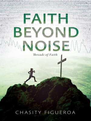 cover image of Faith Beyond Noise